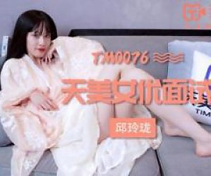 국내 AV Tianmei Media TM0076 여배우 인터뷰 Marilyn